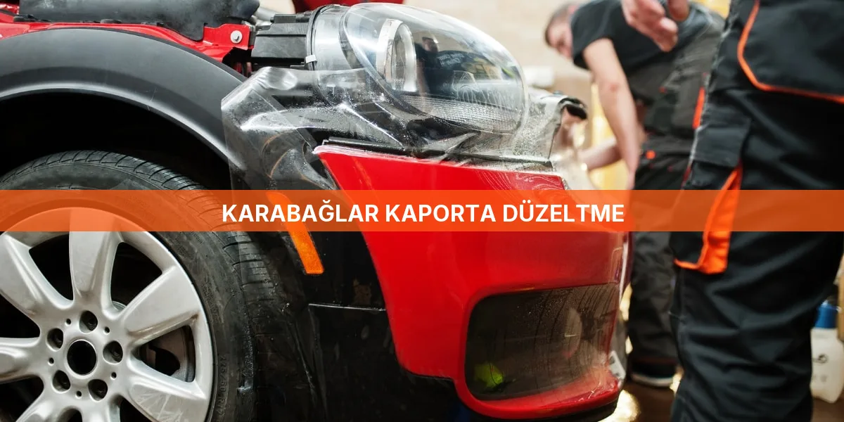 Karabağlar Kaporta Düzeltme